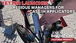 Yetter Launches Residue Managers for Case IH Applicators.jpg