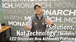 ‘Solutions,-Not-Technology’--Monarch-CEO-Discusses-New-Autonomy-Platform.png