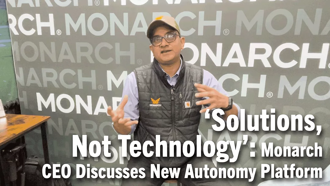 ‘Solutions,-Not-Technology’--Monarch-CEO-Discusses-New-Autonomy-Platform.png