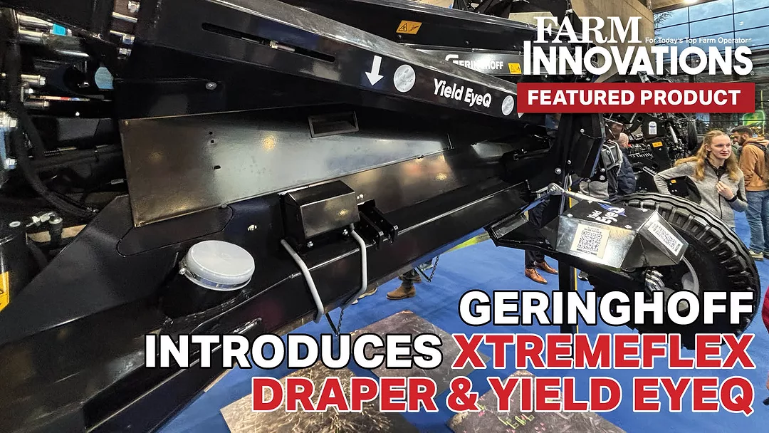 Geringhoff Introduces XtremeFlex Draper & Innovation Award-Winning Yield EyeQ.jpg