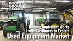Ballweg-Implement-Works-with-Customers-to-Explain-Used-Equipment-Market.png