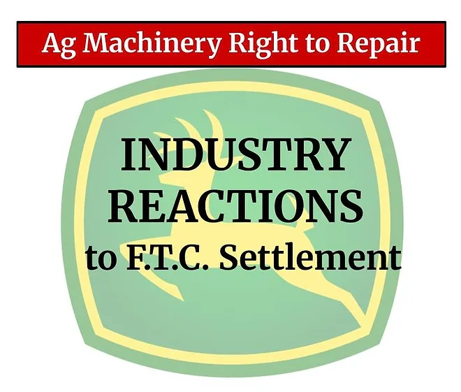 Dealers Voice 6 Areas of Concern over FTC Rulings vs. Deere in Right-to-Repair Suits