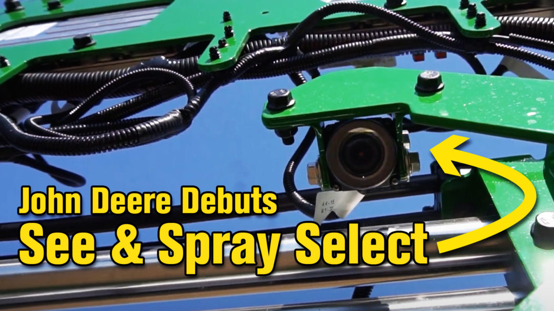 John Deere Debuts See & Spray Select