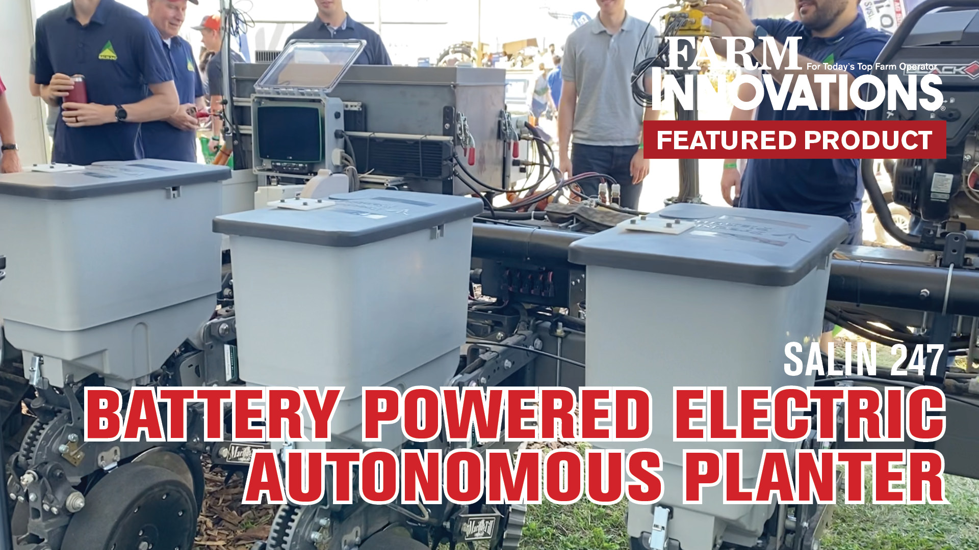 [Video] Farming as a Service Salin 247's Electric Autonomous NoTill