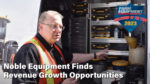 Noble Equipment Find Revenue Growth Opportunities.jpg