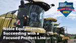 Noble Equipment Succeeding with a Focused Product Line.jpg