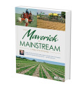 A History of No-Till Farming: From Maverick to Mainstream