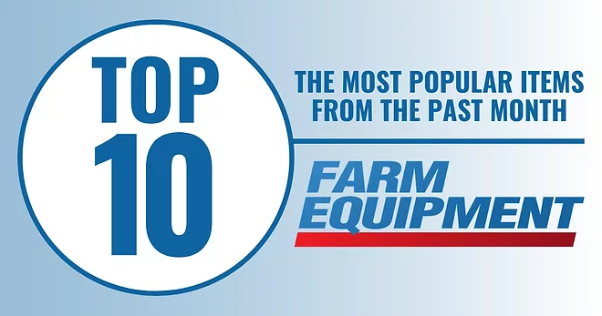 Top 10 Farm Equipment Industry Stories in July 2026