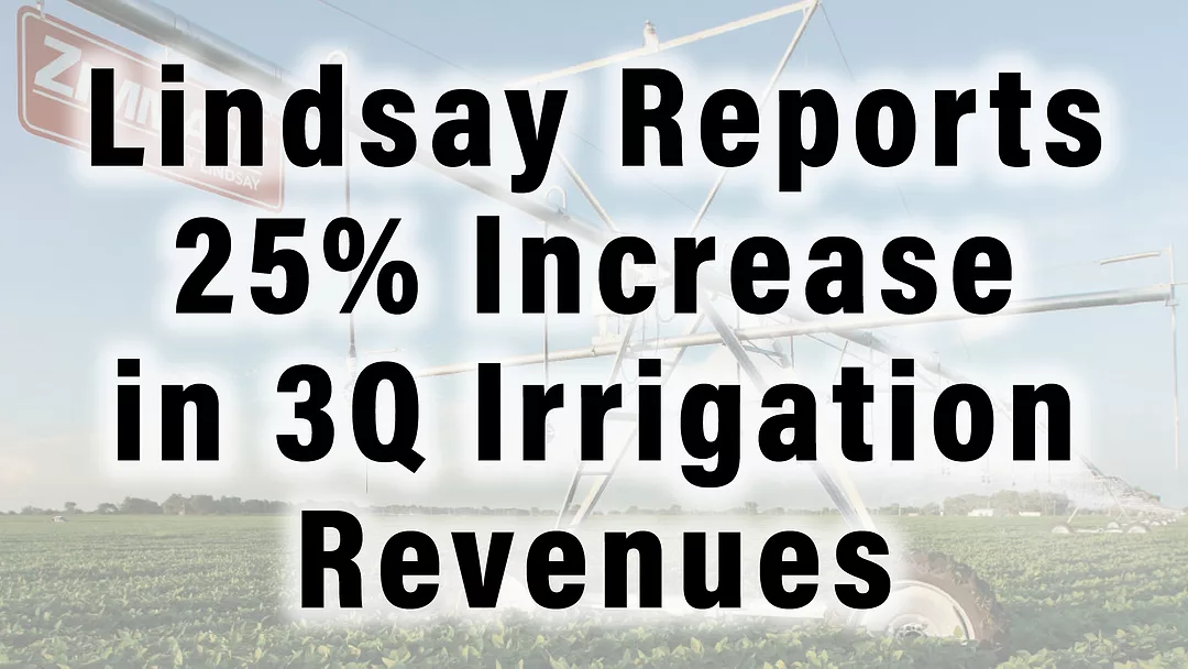 Lindsay Reports 25% Increase in 3Q Irrigation Revenues.jpg