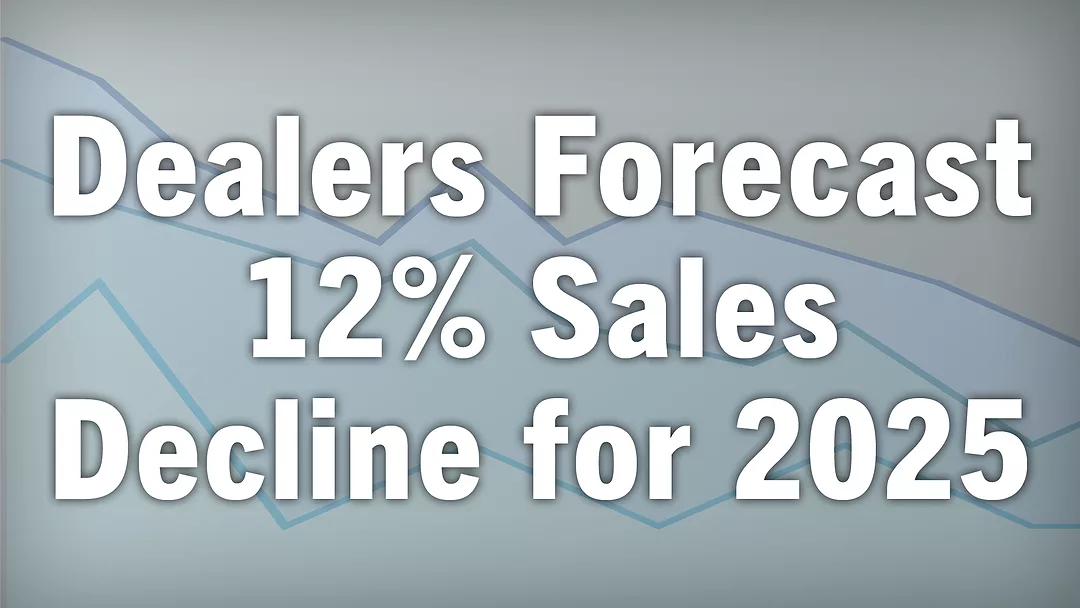 Dealers Forecast 12% Sales Decline for 2025.jpg