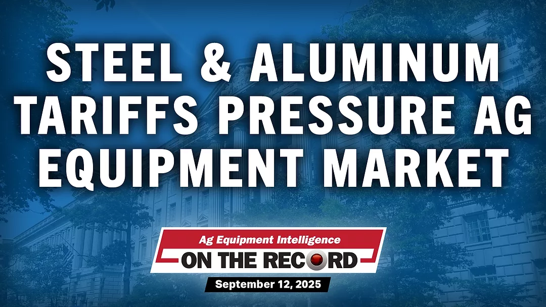 Steel & Aluminum Tariffs Pressure Ag Equipment Market.jpg