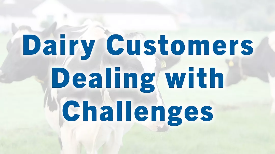 Dairy Customers Dealing with Challenges.jpg