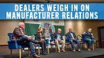 Dealers Weigh in on Manufacturer Relations .jpg
