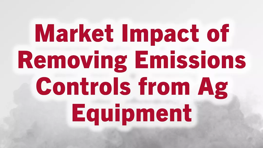 Market Impact of Removing Emissions Controls from Ag Equipment.jpg