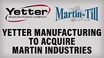 Yetter Manufacturing to Acquire Martin Industries.jpg
