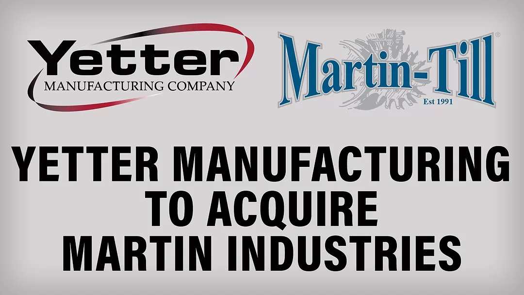 Yetter Manufacturing to Acquire Martin Industries.jpg