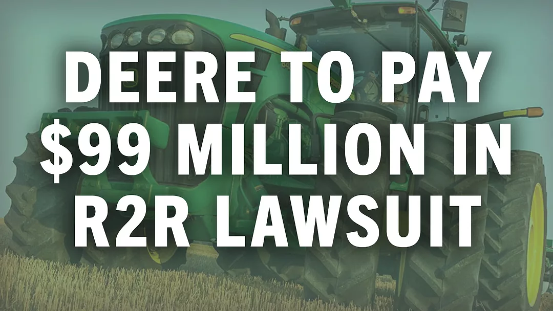 Deere to Pay $99 Million in R2R Lawsuit.jpg