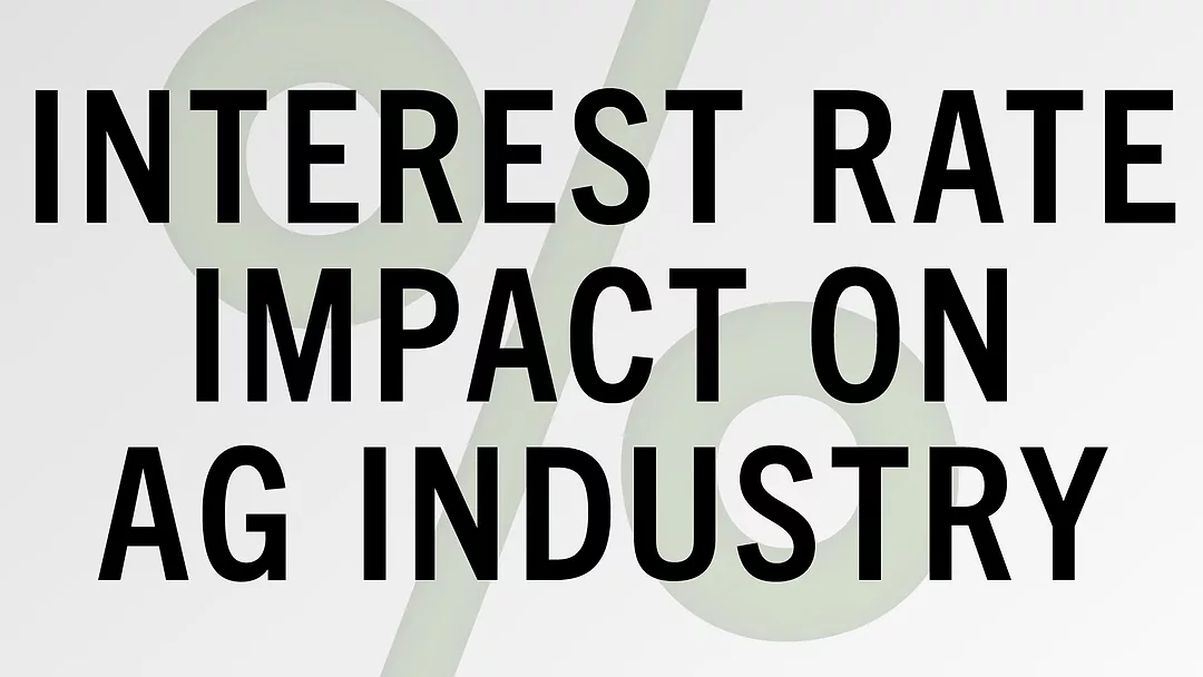 Interest Rate Impact on Ag Industry.jpg