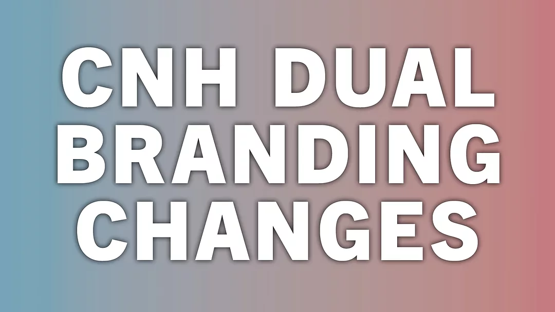 CNH Dual Branding Changes.jpg