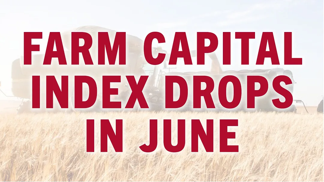 Farm Capital Index Drops in June.jpg