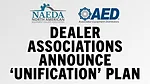 Dealer Associations Announce ‘Unification’ Plan.jpg