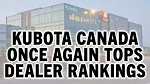 Kubota Canada Once Again Tops Dealer Rankings.jpg