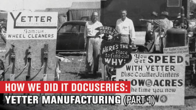 How We Did It Docuseries: Yetter Manufacturing (part 1)